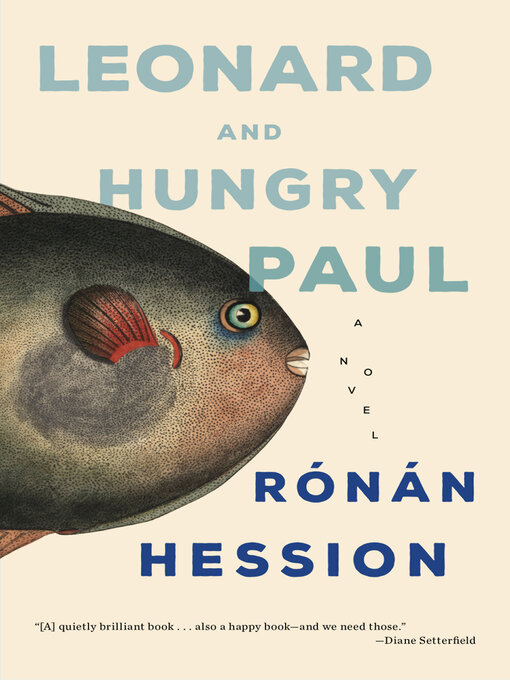 Title details for Leonard and Hungry Paul by Ronan Hession - Available